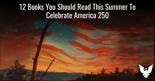 12 Recommended Books to Celebrate America's 250th Anniversary